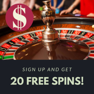 Sign up and get 20 free spins!